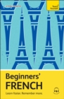 Image for Beginner&#39;s French  : learn faster, remember more