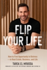 Image for Flip your life  : how to beat the odds, overcome the worst, and win big