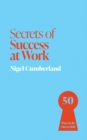Image for Secrets of Success at Work