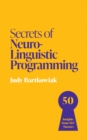 Image for Secrets of Neuro-Linguistic Programming