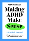 Image for Making ADHD Make Sense