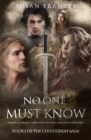 Image for No One Must Know : Book 1 of The Chiddleigh Saga : 1