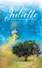 Image for Juliette : A mother&#39;s story of hope in the face of adversity