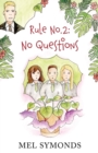 Image for Rule No.2: No Questions