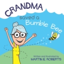 Image for Grandma saved a bumble bee