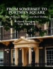 Image for From Somerset to Portman Square : The Portman Family and their Estates