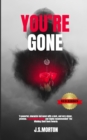 Image for You&#39;re Gone
