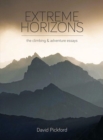 Image for Extreme horizons  : the climbing and adventure essays