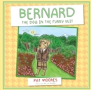 Image for Bernard The Dog in the Furry Suit