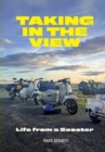 Image for Taking in the View : Life from a Scooter