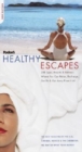 Image for Fodor&#39;s healthy escapes