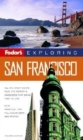 Image for Fodor&#39;s Exploring San Francisco, 4th Edition