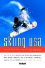 Image for Skiing USA  : where to ski, stay &amp; eat in the 30 best US ski resorts