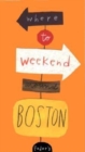 Image for Fodor&#39;s Where to Weekend Around Boston