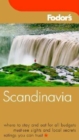Image for Scandinavia  : where to stay and eat for all budgets, must-see sights and local secrets, ratings you can trust