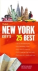 Image for Fodor&#39;s Citypack New York City&#39;s 25 Best, 6th Edition