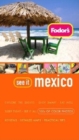 Image for Fodor&#39;s See It Mexico, 1st Edition