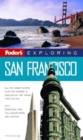 Image for Fodor&#39;s Exploring San Francisco, 5th Edition