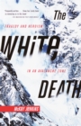 Image for White death: in the path of an avalanche