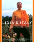 Image for Lidia&#39;s Italy : 140 simple and delicious recipes from the ten places in Italy Lidia loves most: A Cookbook