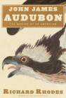 Image for John James Audubon: the making of an American