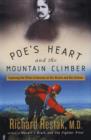 Image for Poe&#39;s heart and the mountain climber  : exploring the effect of anxiety on our brains and our culture