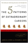 Image for 5 Patterns of Extraordinary Careers: The Guide for Achieving Success and Satisfaction