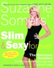 Image for Suzanne Somers&#39; Slim and Sexy Forever