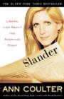 Image for Slander: liberal lies about the American right