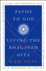 Image for Paths to God  : living the Bhagavad Gita