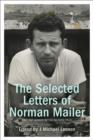 Image for Selected Letters of Norman Mailer