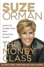 Image for The money class  : learn to create your new American dream