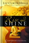 Image for Rise and Shine : Encouragement to Start your Day