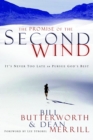 Image for The Promise of the Second Wind : It&#39;s Never to Late to Pursue God&#39;s Best