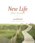 Image for New Life After Divorce Workbook