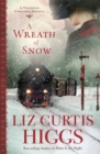 Image for A Wreath of Snow : A Victorian Christmas Novella