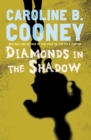 Image for Diamonds in the Shadow