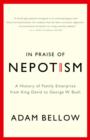 Image for In praise of nepotism: a natural history