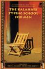 Image for Kalahari Typing School for Men: A No. 1 Ladies&#39; Detective Agency Novel (4) : 4