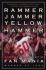 Image for Rammer, jammer, yellow, hammer: a journey into the heart of fan mania