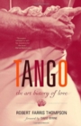 Image for Tango  : the art history of love