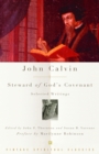 Image for John Calvin: Steward of God&#39;s Covenant