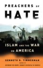 Image for Preachers of hate: Islam and the war on America