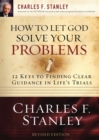 Image for How to Let God Solve Your Problems
