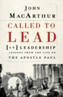 Image for Called to Lead : 26 Leadership Lessons from the Life of the Apostle Paul