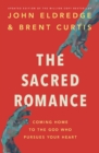 Image for Sacred Romance : Drawing Closer to the Heart of God