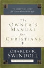 Image for The Owner&#39;s Manual for Christians : The Essential Guide for a God-Honoring Life