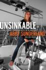 Image for Unsinkable  : a young woman&#39;s courageous battle on the high seas