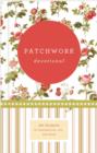 Image for Patchwork Devotional: 365 Snippets of Inspiration, Joy, and Hope