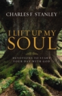 Image for I Lift Up My Soul: Devotions to Start Your Day With God